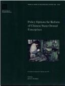 Cover of: Policy options for reform of Chinese state-owned enterprises: proceedings of a symposium in Beijing, June 1995