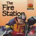Cover of: The fire station | Stuart A. Kallen