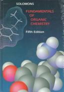 Cover of: Fundamentals of organic chemistry by T. W. Graham Solomons