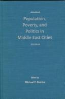 Cover of: Population, poverty, and politics in Middle East cities