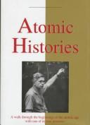 Cover of: Atomic histories