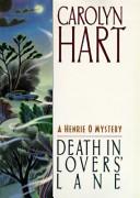 Death in lovers' lane by Carolyn G. Hart