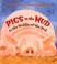 Cover of: Pigs in the mud in the middle of the rud
