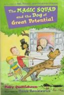 Cover of: The Magic Squad and the dog of great potential
