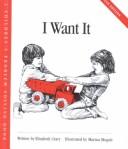 I want it by Elizabeth Crary