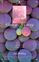 Cover of: Vintage feasting by Joy Sterling