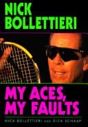 My aces, my faults by Nick Bollettieri