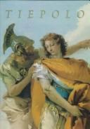 Cover of: Giambattista Tiepolo: 1696-1770