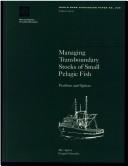 Cover of: Managing transboundary stocks of small pelagic fish by Max Agüero