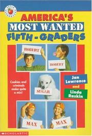 Cover of: America's most wanted fifth-graders by Jan Lawrence