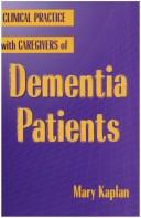 Cover of: Clinical practice with caregivers of dementia patients