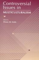 Cover of: Controversial issues in multiculturalism