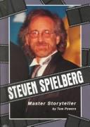 Cover of: Steven Spielberg | Tom Powers