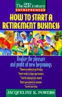 Cover of: How to start a retirement business