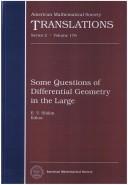 Cover of: Some questions of differential geometry in the large