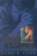 Cover of: Receiving answers to our prayers