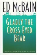 Cover of: Gladly the cross-eyed bear by Evan Hunter