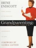 Cover of: Grandparenting: it's not what it used to be