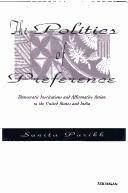 Cover of: The politics of preference: democratic institutions and affirmative action in the United States and India