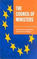 Cover of: The Council of Ministers