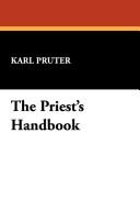 Cover of: The priest's handbook