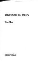 Cover of: Situating social theory