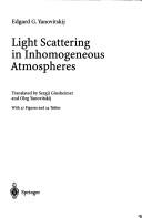 Light scattering in inhomogeneous atmospheres by Edgard G. Yanovitskij