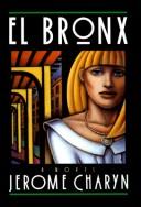 El Bronx by Jerome Charyn