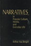 Cover of: Narratives in popular culture, media, and everyday life