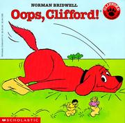 Cover of: Oops, Clifford! (Clifford the Big Red Dog) by Norman Bridwell