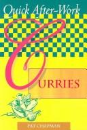 Cover of: Quick after-work curries by Pat Chapman