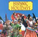 Cover of: Hispanic holidays