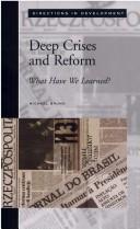 Cover of: Deep crises and reform: what have we learned?