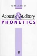 Cover of: Acoustic and auditory phonetics