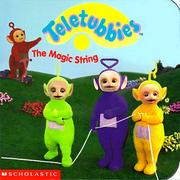 Cover of: The Magic String (Teletubbies)