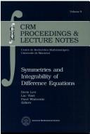 Cover of: Symmetries and integrability of difference equations