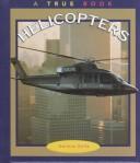 Cover of: Helicopters by Darlene R. Stille