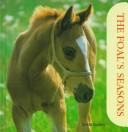 Cover of: The foal's seasons