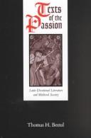 Texts of the passion by Bestul, Thomas H.