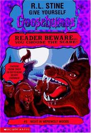 Give Yourself Goosebumps - Night in Werewolf Woods by R. L. Stine