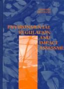 Cover of: Environmental regulation and impact assessment by Leonard Ortolano