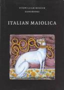 Cover of: Italian maiolica by Julia Poole