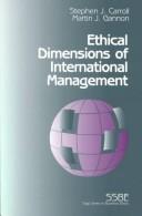 Cover of: Ethical dimensions of international management
