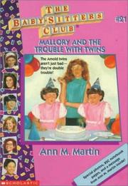 Cover of: Mallory And The Trouble With Twins by Ann M. Martin