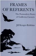 Cover of: Frames of referents | Jill Kruger-Robbins