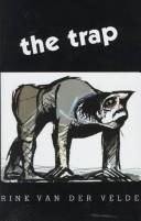 Cover of: The trap | Rink van der Velde