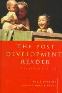 Cover of: The post-development reader by edited by Majid Rahnema with Victoria Bawtree.