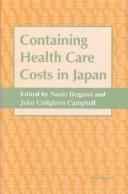 Cover of: Containing health care costs in Japan