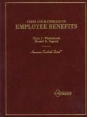 Cover of: Cases and materials on employee benefits