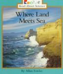 Cover of: Where land meets sea